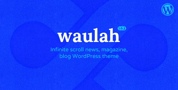 Test du thème WordPress Waulah , voici notre avis