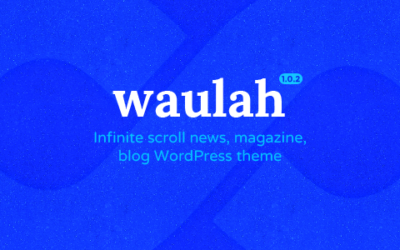 Test du thème WordPress Waulah , voici notre avis